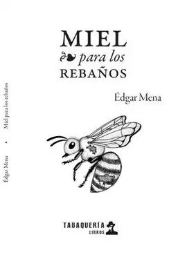 Miel para los Rebaños