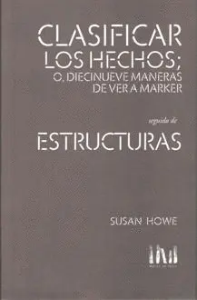 Clasificar los Hechos; O, Diecinueve Maneras de Ver a Marker