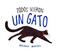 Todos Vieron un Gato