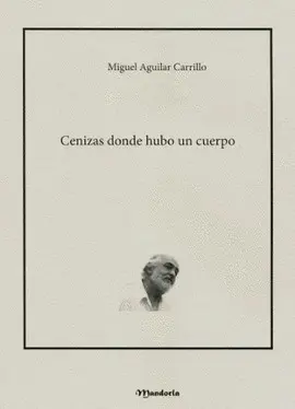 Cenizas Donde Hubo un Cuerpo