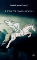 Y Electra Hizo la Noche