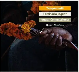 Túngaa Indíí / Comisario Jaguar (Bilingüe)