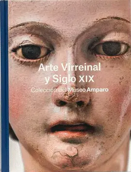 Arte Virreinal y Siglo Xix