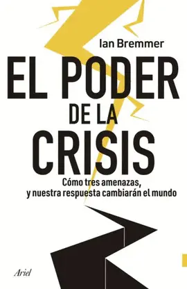 Poder de la Crisis, el