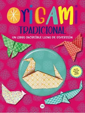 ORIGAMI TRADICIONAL ORIGAMI TRADICIONAL