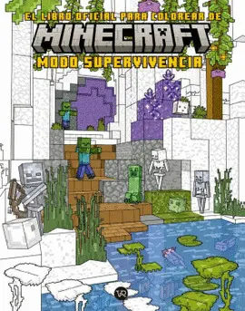 Libro Oficial para Colorear de Minecraft Modo Supervivencia, el
