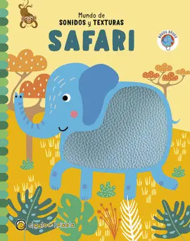 Safari. Mundo de Sonidos y Texturas