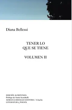 Tener lo que se Tiene. Volumen Ii