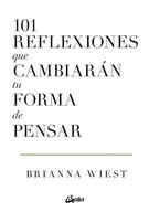 101 Reflexiones que Cambiarán tu Forma de Pensar
