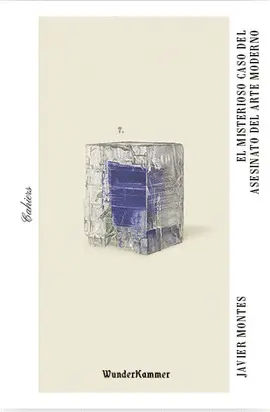 Misterioso Caso del Asesinato del Arte Moderno, el