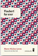 Flaubert For Ever