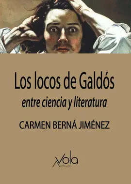 Locos de Galdós, los
