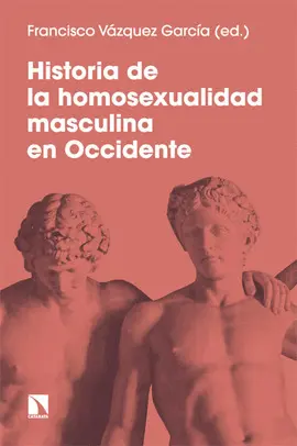 Historia de la Homosexualidad Masculina en Occidente