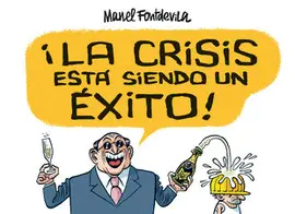 Crisis está Siendo un Éxito, la