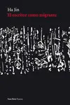Escritor Como Migrante, el