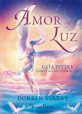Amor y Luz (Libro y 44 Cartas Oráculo)