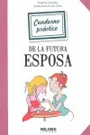 Cuaderno Práctico de la Futura Esposa