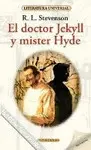 Doctor Jekyll y Mister Hyde, el
