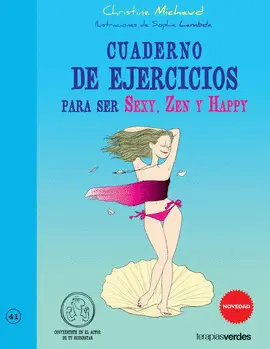 Cuaderno de Ejercicios para Ser Sexy, Zen y Happy