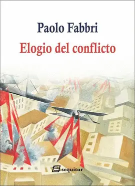 Elogio del Conflicto