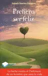 Prefiero Ser Feliz