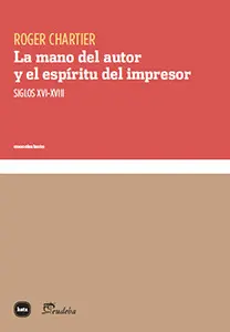 Mano del Autor y el Espíritu del Impresor, la