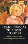 Cómo Invocar tu Ángel Celestial