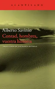 Contad, Hombres, vuestra Historia