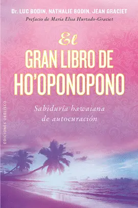 Gran Libro de Ho'oponopono, el