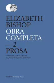 Obra Completa 2. Prosa