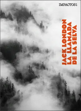 Llamada de la Selva, la