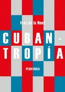 Cubantropía