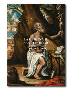Oficina de San Jerónimo, la