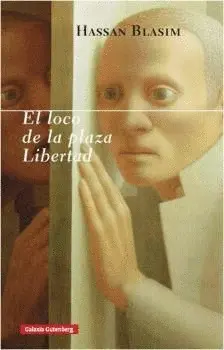 Loco de la Plaza Libertad, el