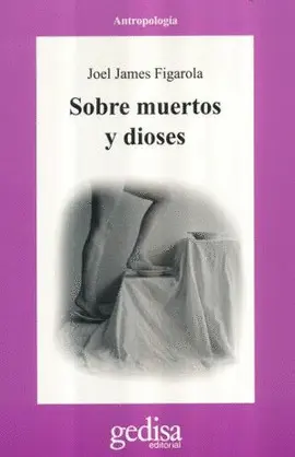 Sobre Muertos y Dioses