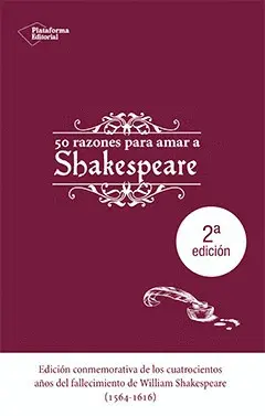 Cincuenta Razones para Amar a Shakespeare