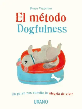 Método Dogfulness, el