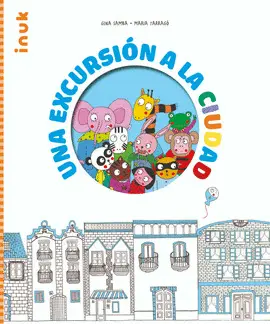 Una Excursión a la Ciudad