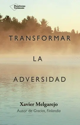 Transformar la Adversidad