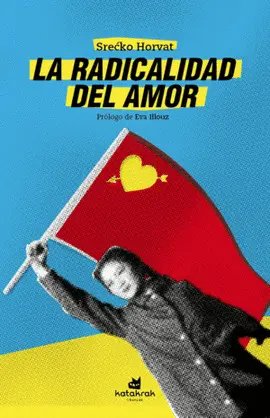 Radicalidad del Amor, la