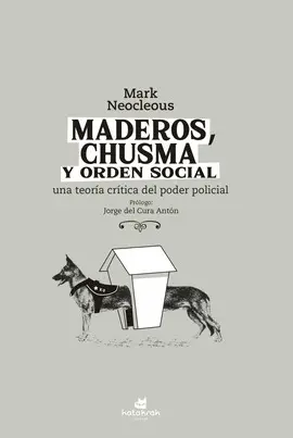Maderos, Chusma y Orden Social