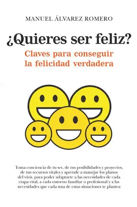 ¿Quieres Ser Feliz?