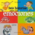 Seis Historias Sobre las Emociones