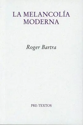 Melancolía Moderna, la