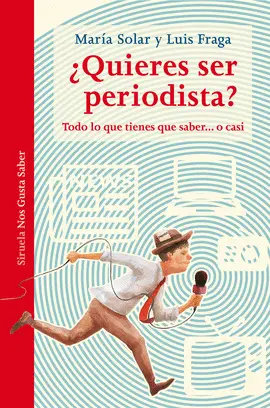 ¿Quieres Ser Periodista?