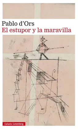 Estupor y la Maravilla, el