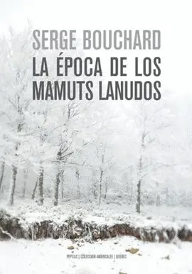 Época de los Mamuts Lanudos, la