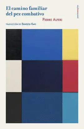 Camino Familiar del Pez Combativo, el