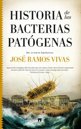 Historia de las Bacterias Patógenas
