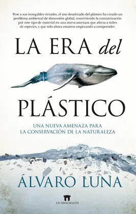 Era del Plástico, la
